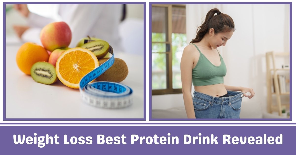 Weight Loss Best Protein Drink Revealeds