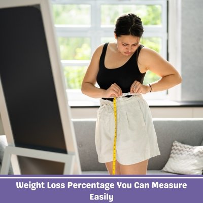 Weight Loss Percentage You Can Measure Easily